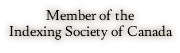 Member of the Indexing Society of Canada